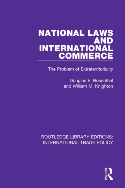 National Laws and International Commerce : The Problem of Extraterritoriality, PDF eBook