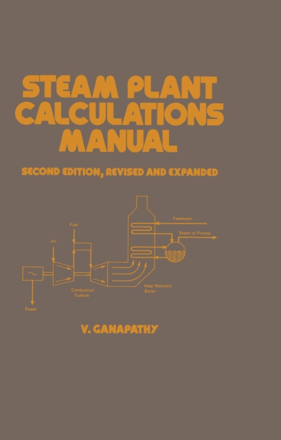 Steam Plant Calculations Manual, Revised and Expanded, EPUB eBook