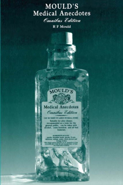 Mould's Medical Anecdotes : Omnibus Edition, EPUB eBook
