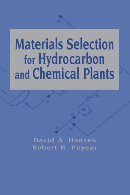 Materials Selection for Hydrocarbon and Chemical Plants, PDF eBook