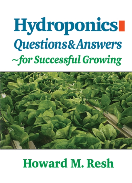 Hydroponics : Questions & Answers for Successful Growing, EPUB eBook