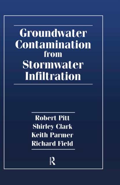 Groundwater Contamination from Stormwater Infiltration, EPUB eBook