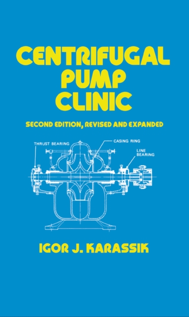 Centrifugal Pump Clinic, Revised and Expanded, EPUB eBook