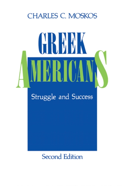 Greek Americans : Struggle and Success, EPUB eBook