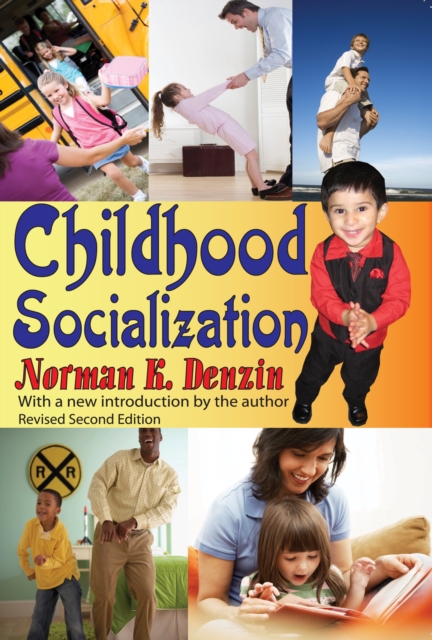 Childhood Socialization : Revised Second Edition, PDF eBook