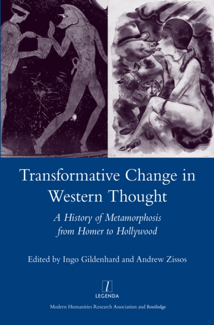Transformative Change in Western Thought : A History of Metamorphosis from Homer to Hollywood, PDF eBook