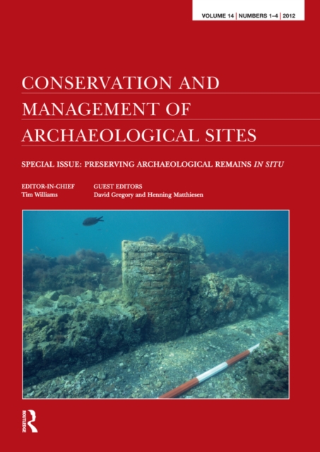 Preserving Archaeological Remains in Situ : Proceedings of the 4th International Conference, EPUB eBook