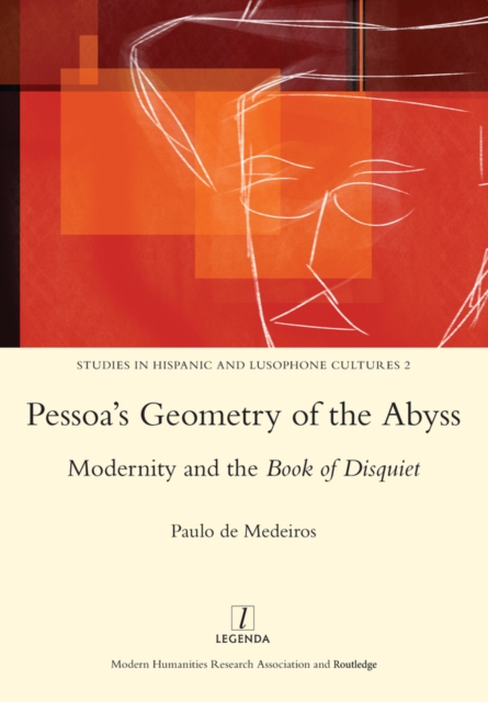 Pessoa's Geometry of the Abyss : Modernity and the Book of Disquiet, EPUB eBook