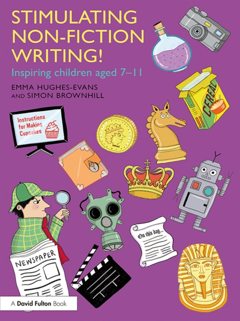 Stimulating Non-Fiction Writing! : Inspiring Children Aged 7 - 11, PDF eBook