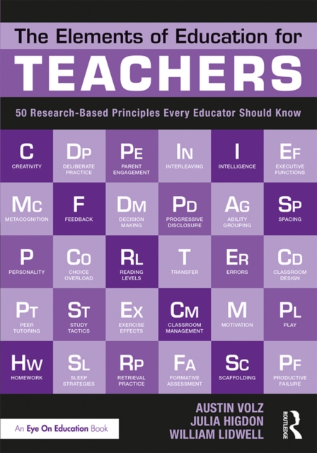 The Elements of Education for Teachers : 50 Research-Based Principles Every Educator Should Know, PDF eBook