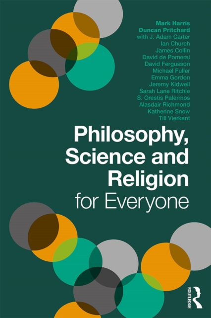 Philosophy, Science and Religion for Everyone, PDF eBook