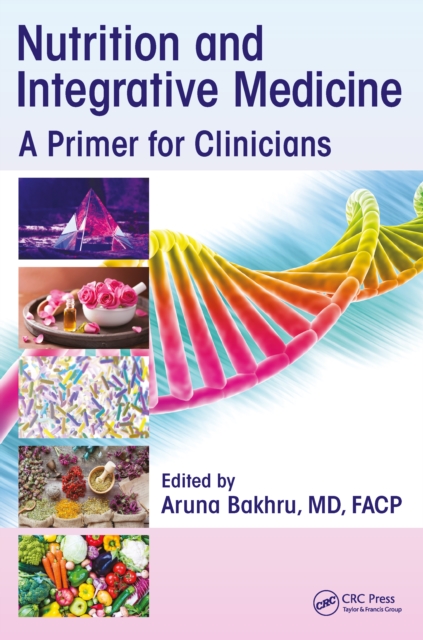 Nutrition and Integrative Medicine : A Primer for Clinicians, EPUB eBook