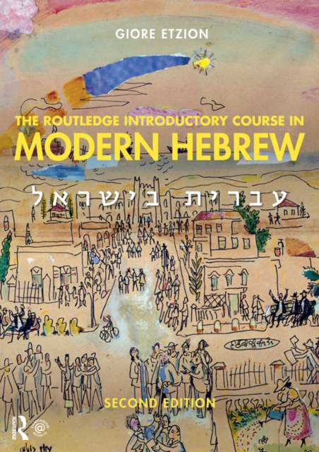 The Routledge Introductory Course in Modern Hebrew : Hebrew in Israel, EPUB eBook