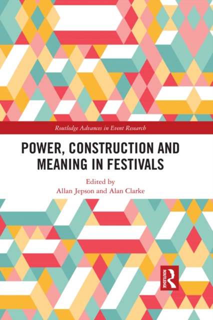 Power, Construction and Meaning in Festivals, PDF eBook