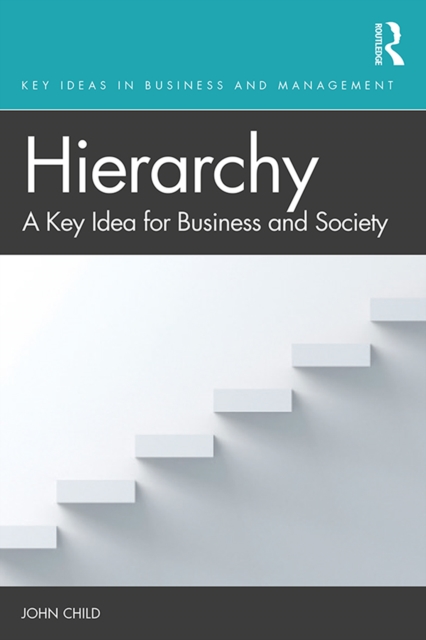 Hierarchy : A Key Idea for Business and Society, EPUB eBook