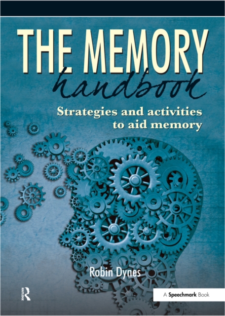 The Memory Handbook : Strategies and Activities to Aid Memory, EPUB eBook