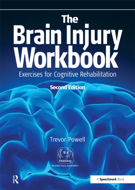 The Brain Injury Workbook : Exercises for Cognitive Rehabilitation, EPUB eBook