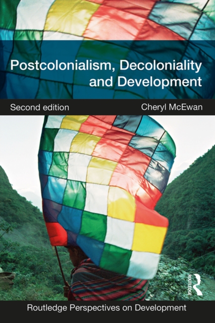 Postcolonialism, Decoloniality and Development, PDF eBook