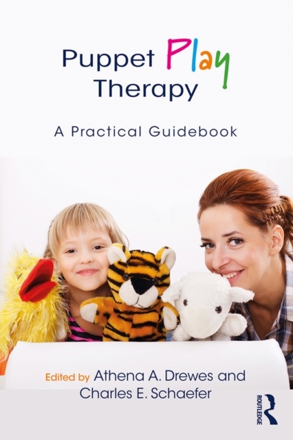 Puppet Play Therapy : A Practical Guidebook, EPUB eBook