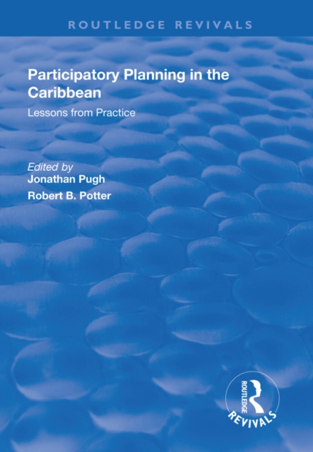 Participatory Planning in the Caribbean: Lessons from Practice, PDF eBook