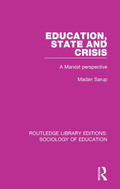 Education State and Crisis : A Marxist Perspective, EPUB eBook