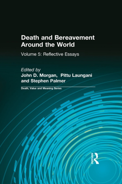 Death and Bereavement Around the World : Reflective Essays: Volume 5, EPUB eBook