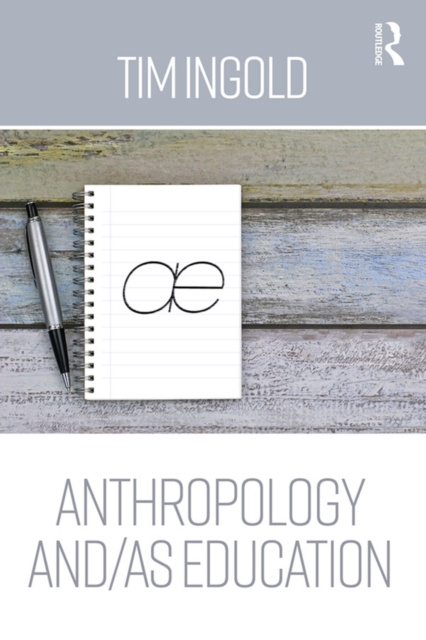 Anthropology and/as Education, PDF eBook