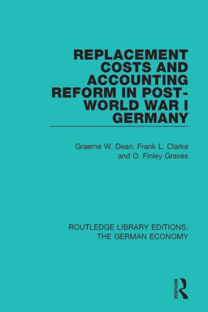 Replacement Costs and Accounting Reform in Post-World War I Germany, EPUB eBook