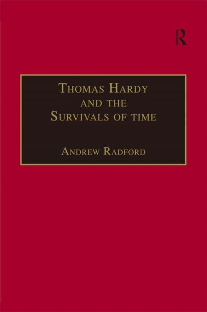 Thomas Hardy and the Survivals of Time, PDF eBook