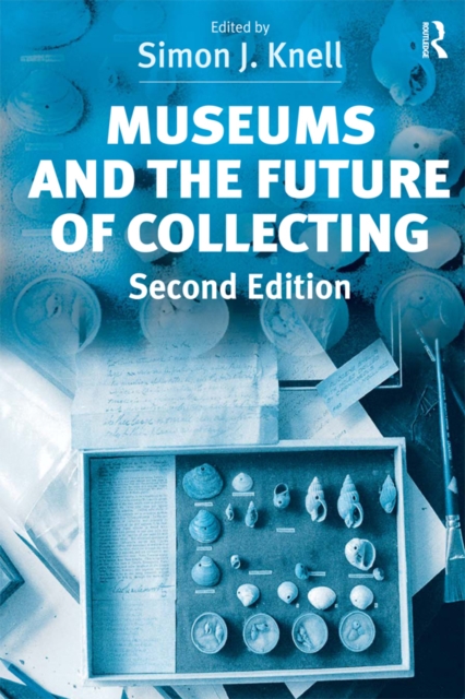 Museums and the Future of Collecting, PDF eBook