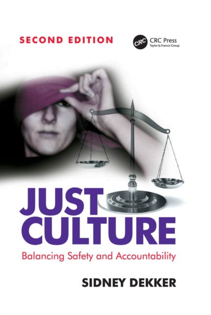 Just Culture : Balancing Safety and Accountability, EPUB eBook