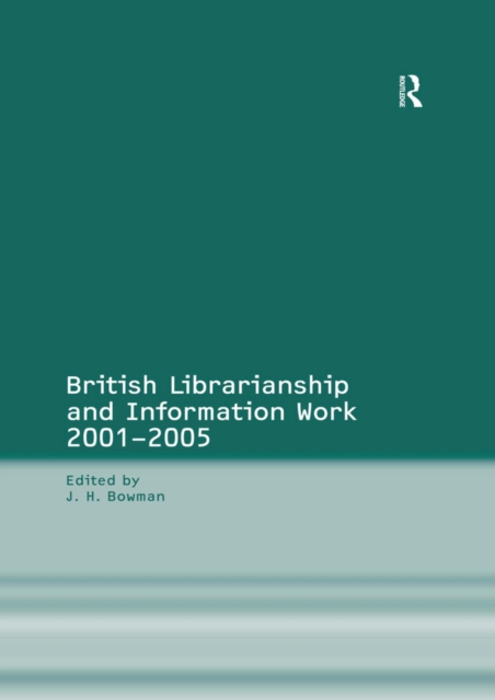 British Librarianship and Information Work 1991-2000, PDF eBook