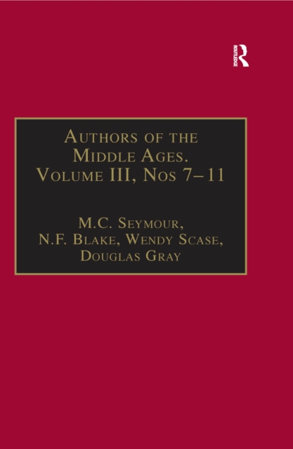 Authors of the Middle Ages, Volume III, Nos 7-11 : English Writers of the Late Middle Ages, EPUB eBook