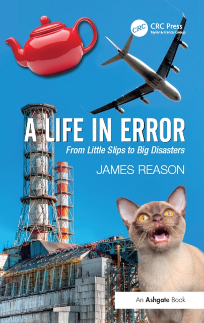 A Life in Error : From Little Slips to Big Disasters, PDF eBook