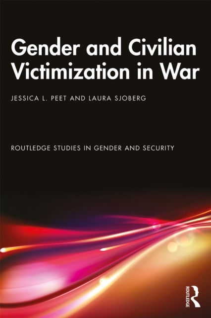 Gender and Civilian Victimization in War, PDF eBook