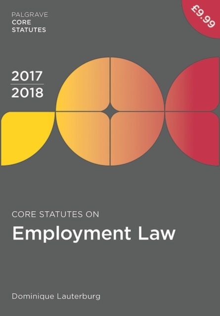 Core Statutes on Employment Law 2017-18, Paperback / softback Book