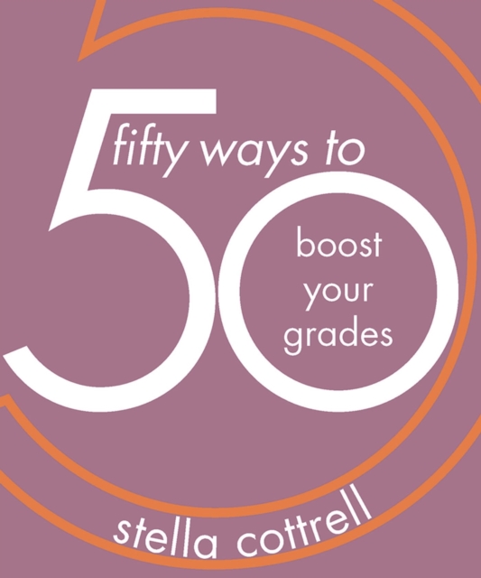 50 Ways to Boost Your Grades, Paperback / softback Book