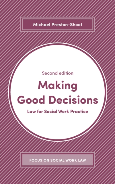 Making Good Decisions : Law for Social Work Practice, EPUB eBook