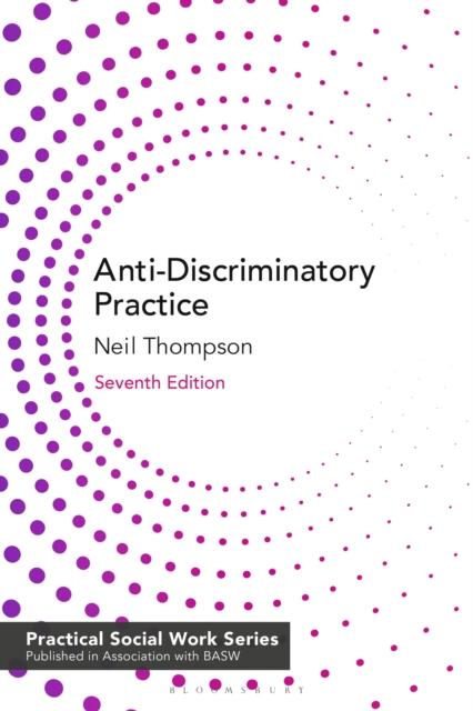Anti-Discriminatory Practice : Equality, Diversity and Social Justice, Paperback / softback Book