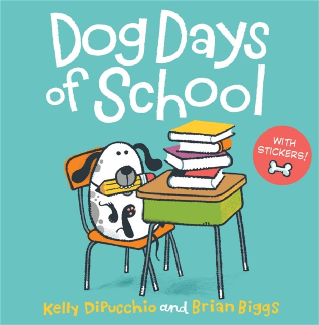 Dog Days of School, Paperback / softback Book