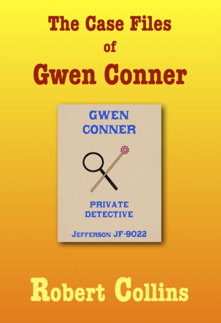 Case Files of Gwen Conner, EPUB eBook