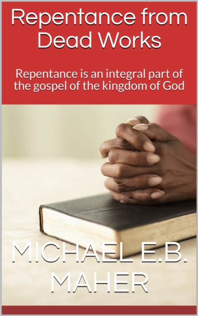 Repentance From Dead Works, EPUB eBook
