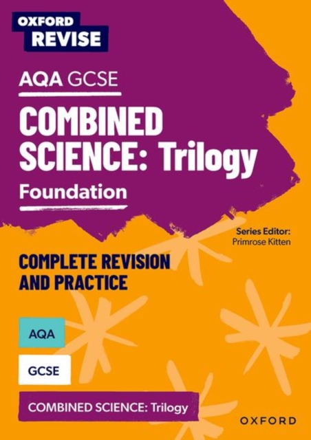 Oxford Revise: AQA GCSE Combined Science Foundation Revision and Exam Practice, Multiple-component retail product Book