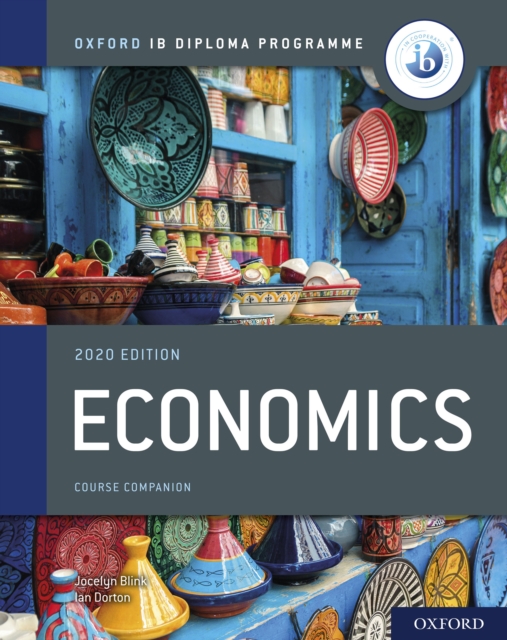 Oxford IB Diploma Programme: Economics Course Book, PDF eBook