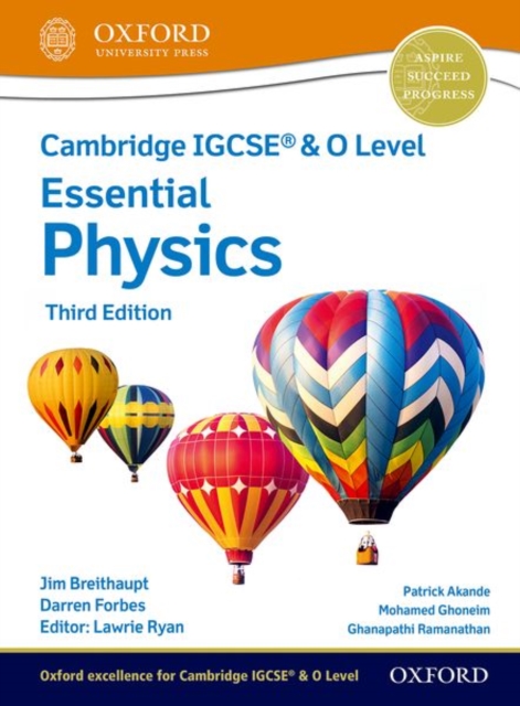 Cambridge IGCSE® & O Level Essential Physics: Student Book Third Edition, Multiple-component retail product Book