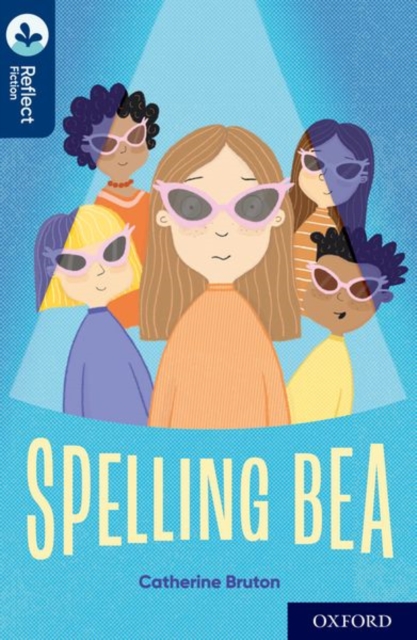 Oxford Reading Tree TreeTops Reflect: Oxford Reading Level 14: Spelling Bea, Paperback / softback Book