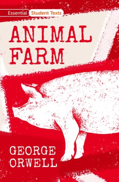 Essential Student Texts: Animal Farm, Paperback / softback Book