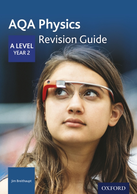 AQA Physics: A Level Year 2 Revision Guide, PDF eBook