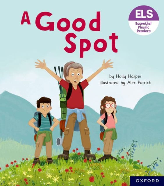 Essential Letters and Sounds: Essential Phonic Readers: Oxford Reading Level 4: A Good Spot, Paperback / softback Book
