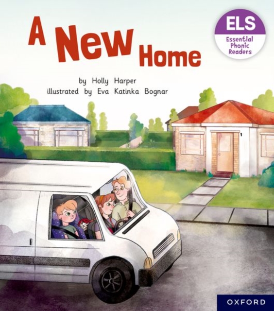 Essential Letters and Sounds: Essential Phonic Readers: Oxford Reading Level 5: A New Home, Paperback / softback Book